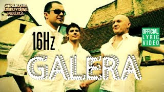 16Hz  Galera Official Lyric Video Lietuviškos Dainos Su Žodžiais [upl. by Ranjiv]