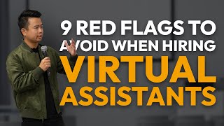 9 Red Flags to Avoid When Hiring Virtual Assistants [upl. by Pena99]