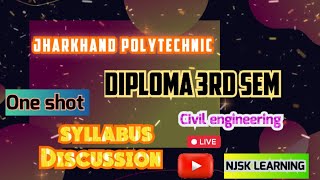 Diploma 3rd sem syllabus Discussion Civil engineeringJharkhand polytechnic One Shot [upl. by Leoj]