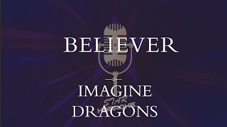 Imagine Dragons  Believer Karaoke [upl. by Aratak588]