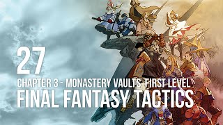 Final Fantasy Tactics War of the Lions  Lets Play pt 27 [upl. by Kyle]