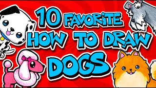 How To Draw Dogs Our Top 10 Favorite Dog Lessons [upl. by Onailimixam]