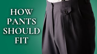 How Pants Should Fit  Ultimate Guide To Mens Dress amp Suit Trousers  Gentlemans Gazette [upl. by Cadman336]