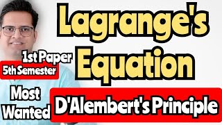 DAlemberts PrincipleLagranges Equation bedkdianphysicsmjprubsc5thsemester [upl. by Aillicec]