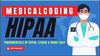 Fundamentals of HIPAA Ethics amp MADE EASY  Medical Coding  medicalcoder medicalcodingandbilling [upl. by Adamik]