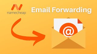 How to Create an Email Alias and Set Up Forwarding for Your Domain with Namecheap [upl. by Malia439]