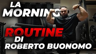 LA MORNING ROUTINE DI ROBERTO BUONOMO [upl. by Kenney]