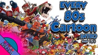 EVERY 80s Cartoon Intro EVER  Part 1 of 4 [upl. by Leuqar126]