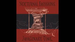 SCR006  Nocturnal Emissions  Imaginary Time incl Gesloten Cirkel Remix Full EP [upl. by Alegnasor]