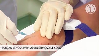 Punção venosa para administração de soro [upl. by Dirgis]