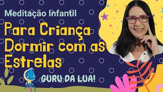 DORMIR ACALMAR RELAXAR RESPIRAR BEM  GURU DA LUA MEDITAÇÃO INFANTIL [upl. by Aneg802]