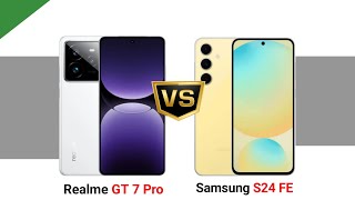 Realme GT 7 Pro vs Samsung S24 FE [upl. by Anatlus713]