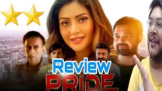 PRIDE REVIEW  PRIDE MOVIE REVIEW  PRIDE PUBLIC REACTION  MIMOH CHAKRABORTY  PRIDE HIT OR FLOP [upl. by Kariotta]