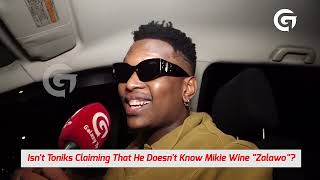 Toniks claims that he doesnt know Mikie Wine  Rewind [upl. by Maryjane]