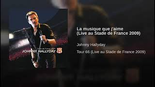 Johnny Hallyday Stade De France 2009  Toute La Musique Que Jaime [upl. by Trebor]