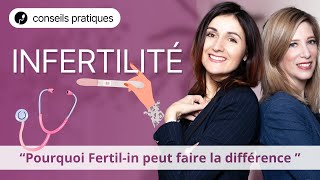 Infertilité  en quoi les solutions FertilIn peuvent faire LA différence [upl. by Searby]