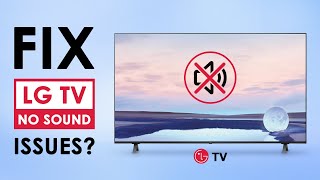 How to fix LG TV No Sound Issues [upl. by Brandwein46]