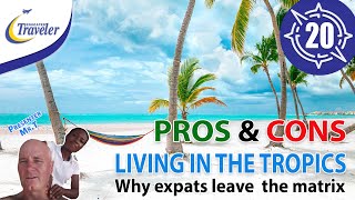 Pros and Cons of living in Tropics Filmed in Dominican Republic [upl. by Virendra]