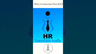 What is CV  HR Tutorials India shortvideo shortsfeed shorts short resume hr humanresource [upl. by Ashlen]