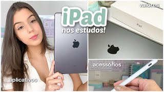 TUDO SOBRE O IPAD  unboxing nos ESTUDOS acessórios apps valores VALE A PENA [upl. by Eenot]