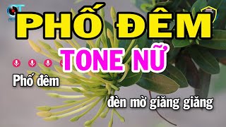 Karaoke Phố Đêm Tone Nữ  Mi Thứ  Nhạc Sống Beat Mới 2023  Karaoke Bách Hóa [upl. by Zimmerman469]