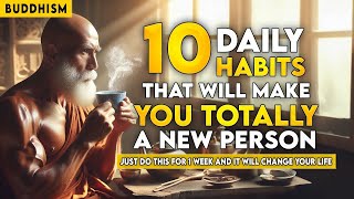 10 HABITS TO CHANGE YOUR LIFE  Buddhism Buddhist zen story [upl. by Ettenwad777]