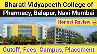 Bharati vidyapeeth college of pharmacy Belapur Navi Mumbai Review  Campus Cutofffees placement [upl. by Drain]