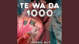 TE WA DA 1000 [upl. by Gardner]