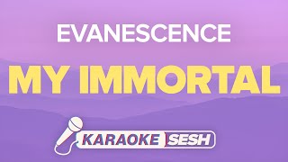 Evanescence  My Immortal Karaoke [upl. by Kendyl846]