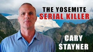 Serial Killer Documentary Cary Stayner The Yosemite Killer [upl. by Lilli]