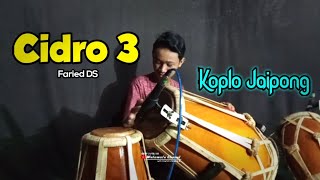 CIDRO 3  Ora Perpisahan Sing Dadi Getun Ning Ati  Koplo Jaipong Version  Kendang Cilik [upl. by Aennil]