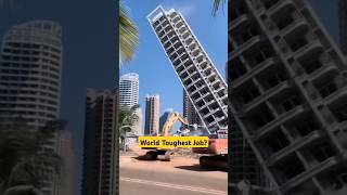 World Toughest Job Building Demolition facts civilwork eace [upl. by Uhp692]