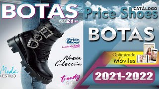 CATÁLOGO PRICE SHOES BOTAS 2021  2022 MÉXICO [upl. by Ivanna740]