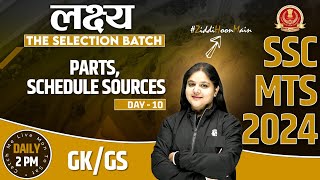 SSC MTS 2024  SSC MTS GK GS  Parts Schedule Sources 10  SSC MTSVacancy 2024  Bhagyashree Mam [upl. by Leunad]