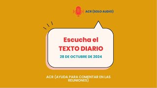 TEXTO DIARIO 28 DE OCTUBRE DE 2024 [upl. by Aelrac]