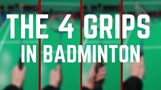 The 4 Grips In Badminton  Learn The Correct Grip For Every Shot [upl. by Bezanson448]