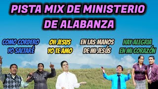 PISTA MIX DE MINISTERIO DE ALABANZA LETRAS [upl. by Dyna]