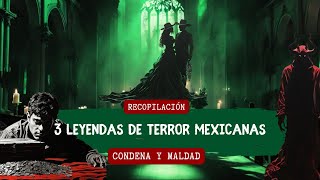 3 Leyendas de TERROR Mexicanas  Recopilación semanal [upl. by Helban]