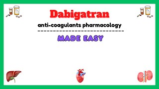 Anticoagulants pharmacology Dabigatran Oral Anticoagulant pharmacology pharmacology made easy [upl. by Meeka]