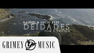 RAGGIO  DEIDADES Prod Lucid Eyez OFFICIAL MUSIC VIDEO [upl. by Blossom]