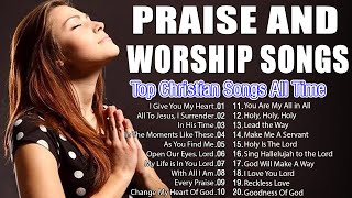 New Christian Worship Songs 2024 With Lyrics🙏Beautiful 100 NonStop Praise amp Worship songs 2024 [upl. by Alicirp]