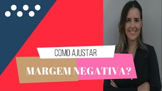 Como ajustar Margem Negativa [upl. by Paik]