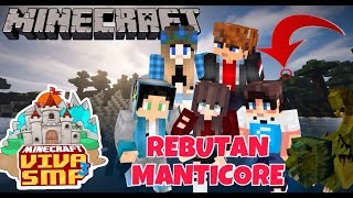 VIVA SMP S3  RANEL STRESMEN REBUTAN MANTICORE EPS7 [upl. by Goulette]