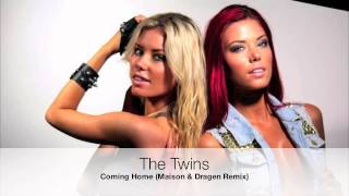 The Twins  Coming Home Maison amp Dragen Remix Preview [upl. by Jewell]