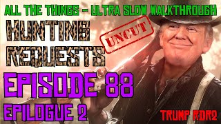 ALL The Things RDR2  Episode 88 Epilogue 2 All Hunting Requests  UNCUT [upl. by Nylesaj]