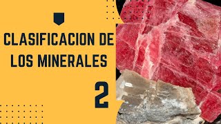 MINERALOGIA Clasificacion de los minerales  Strunz  Parte 2 [upl. by Litton139]