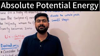 Absolute Potential Energy  Chapter 4  Work and Energy  Class 11 Physics [upl. by Amat734]