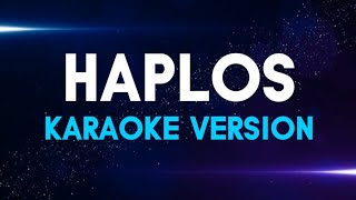 HAPLOS  Aicelle Santos  Karaoke Version  koolSound [upl. by Nylleoj]