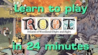 Learn to Play Root in 24 Minutes with updated rules [upl. by Lika]