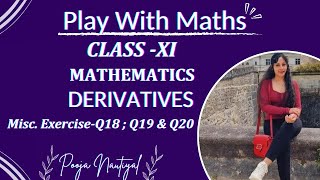 LIMITS amp DERIVATIVES  Class 11 MISCELLANEOUS EXERCISEQ19amp20 NCERT CHAPTER 12  Play With Maths [upl. by Jallier]